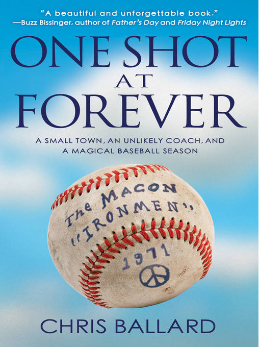 Title details for One Shot at Forever by Chris Ballard - Available
